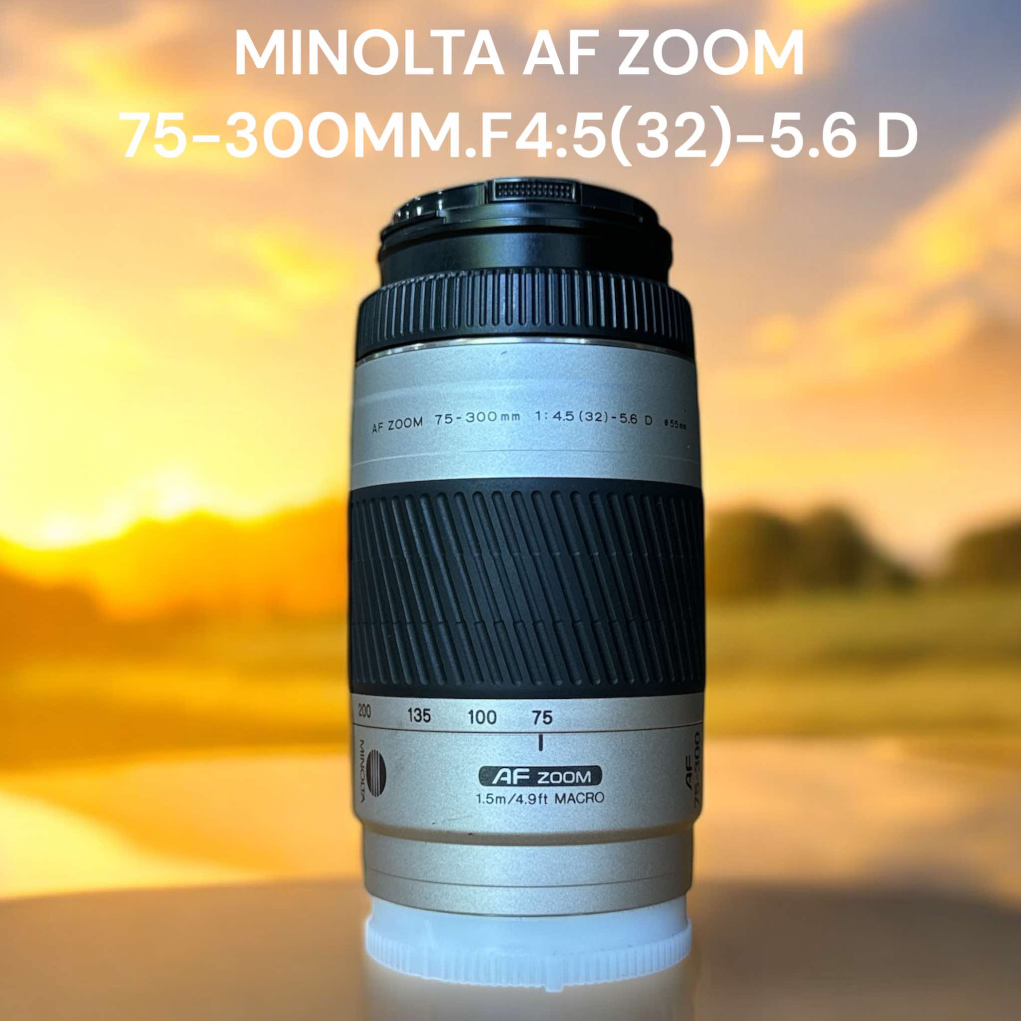 MINOLTA AF ZOOM 75-300MM.F4.5(32)-5.6(D) MA MOUNT