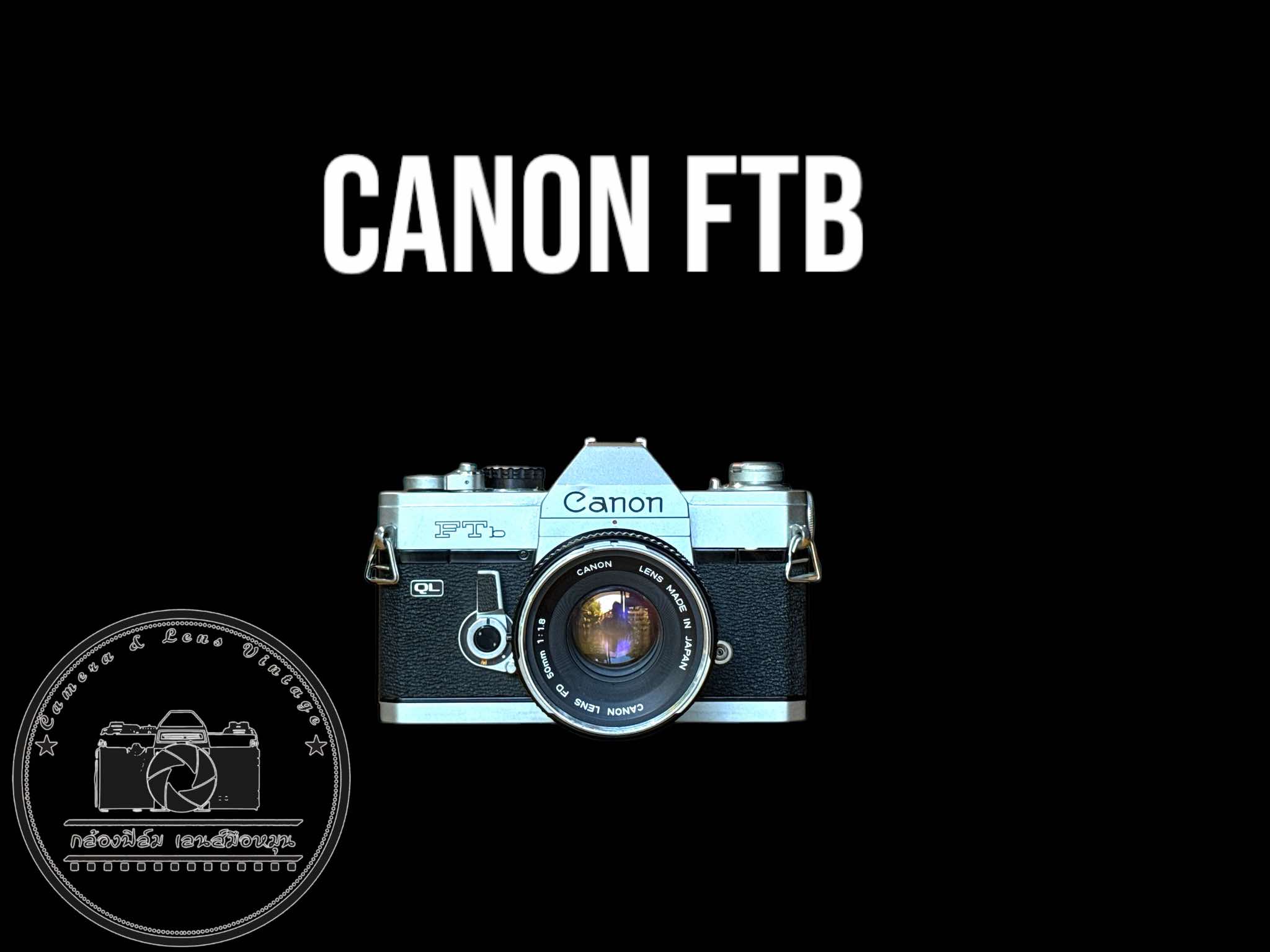 CANON FTB QL CANON LENS FD 50MM.F1.8 S.C