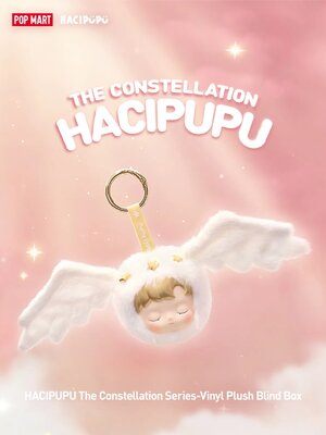 POPMART กล่องสุ่มพวงกุญแจHACIPUPU The Constellation Series Vinyl Plush Blind Box