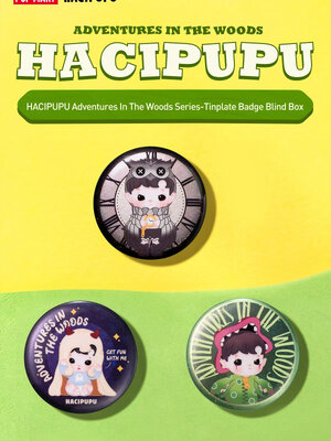 POP MART HACIPUPU Adventures In The Woods Series Tinplate Badge